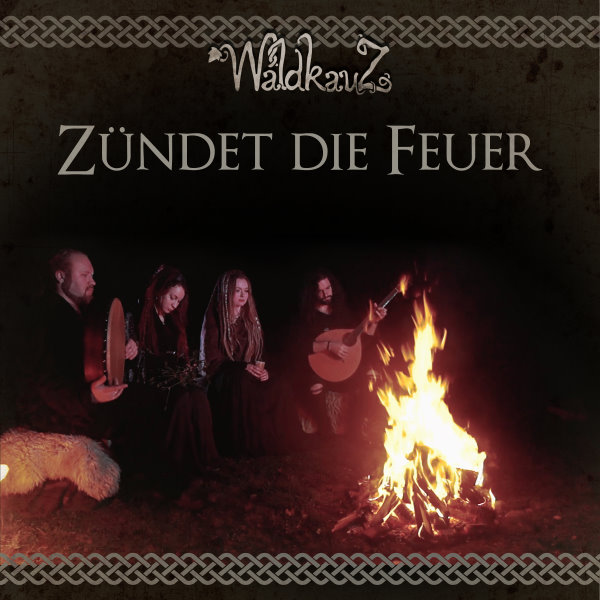 Zündet die Feuer